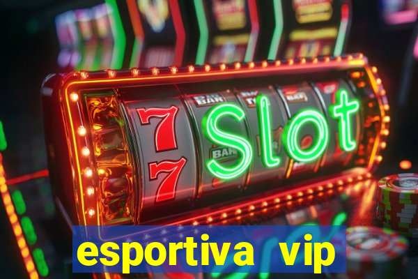 esportiva vip baixar aplicativo