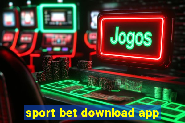 sport bet download app