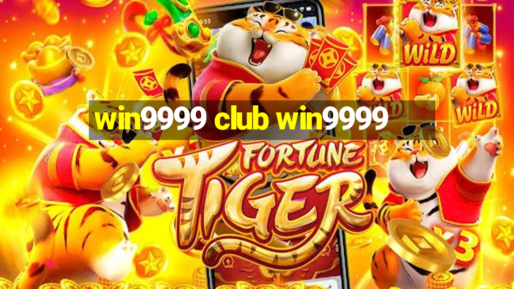 win9999 club win9999