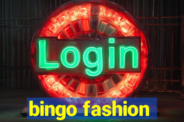 bingo fashion