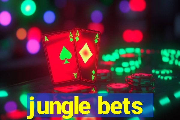 jungle bets