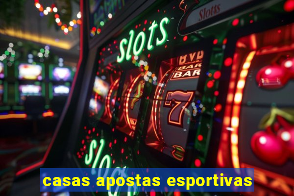 casas apostas esportivas