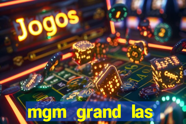 mgm grand las vegas casinos