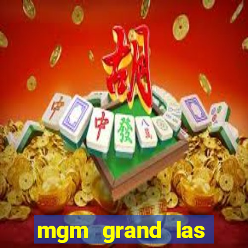 mgm grand las vegas casinos