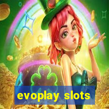 evoplay slots