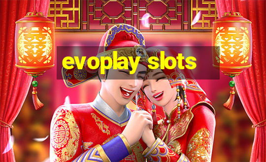 evoplay slots