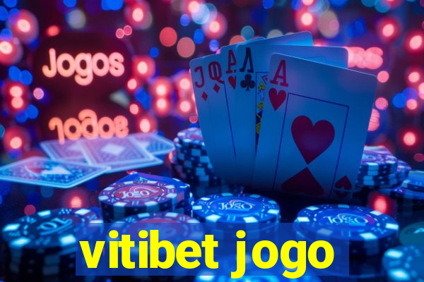 vitibet jogo