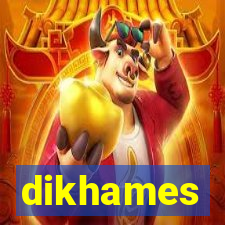 dikhames