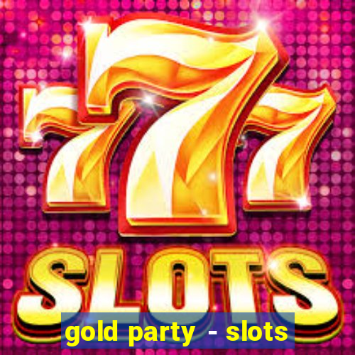 gold party - slots