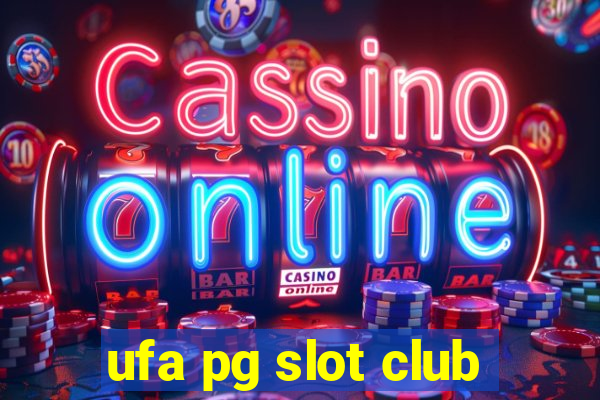 ufa pg slot club