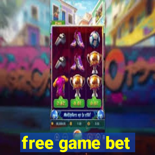 free game bet