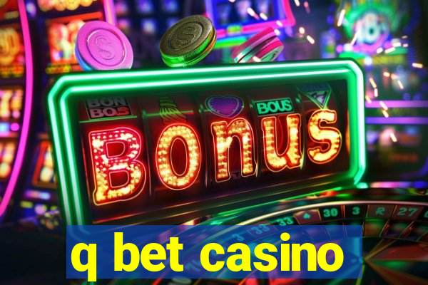 q bet casino