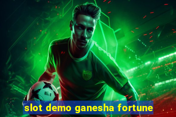 slot demo ganesha fortune