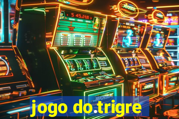 jogo do.trigre