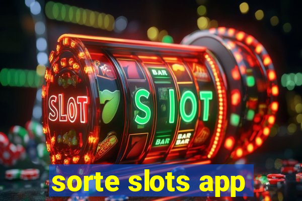 sorte slots app