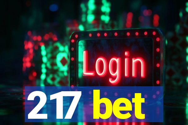 217 bet