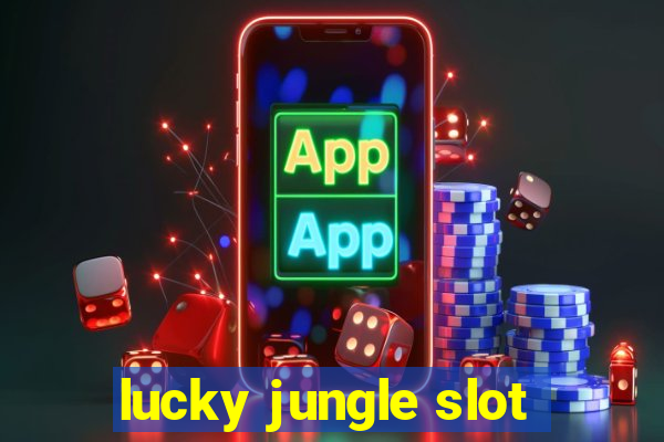 lucky jungle slot