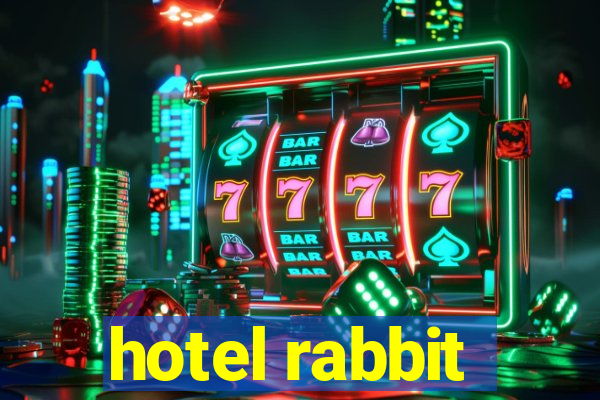 hotel rabbit