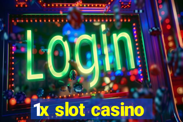 1x slot casino