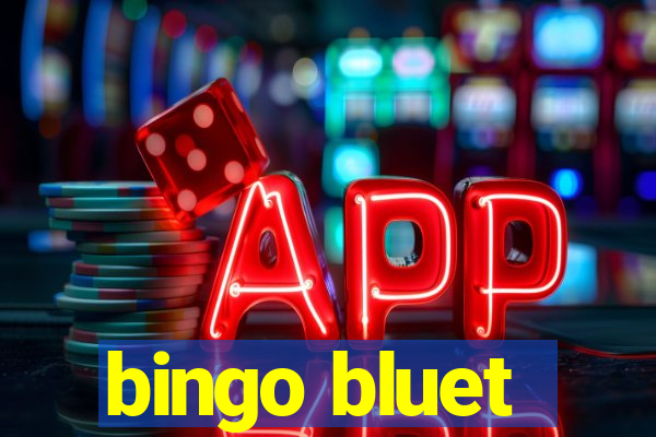 bingo bluet