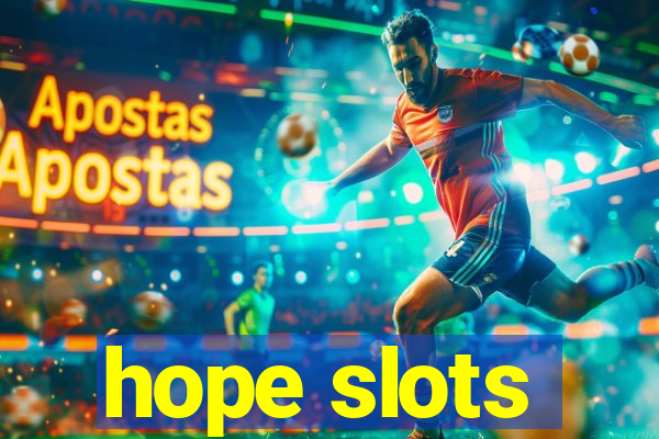 hope slots