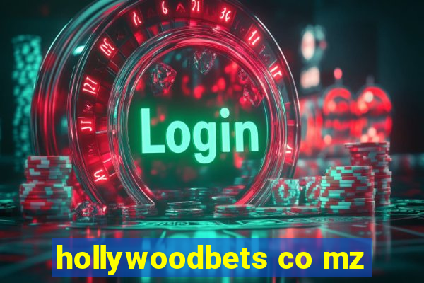 hollywoodbets co mz