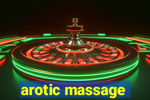 arotic massage