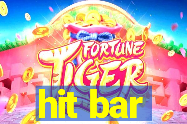 hit bar