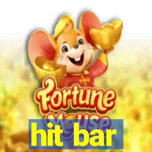 hit bar