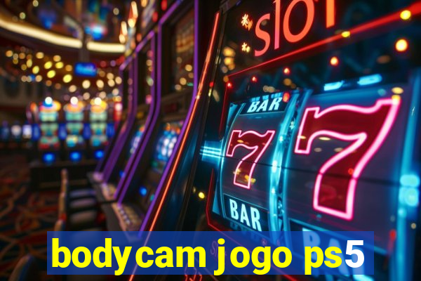 bodycam jogo ps5