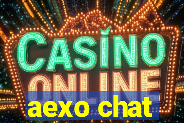 aexo chat