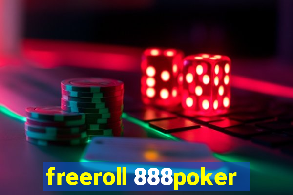 freeroll 888poker