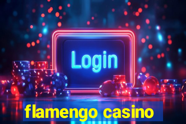 flamengo casino