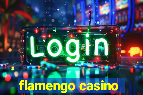 flamengo casino