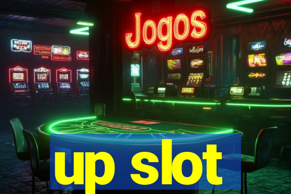 up slot