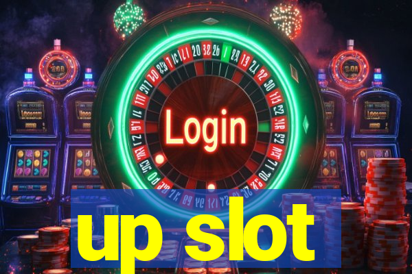 up slot