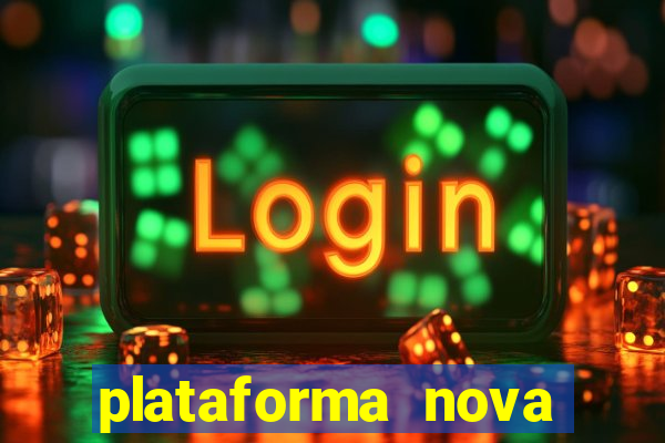 plataforma nova jogo do tigre