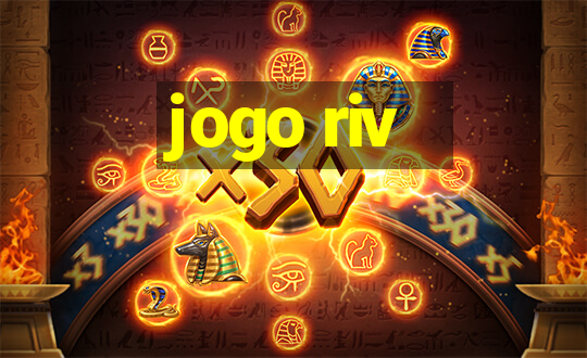 jogo riv