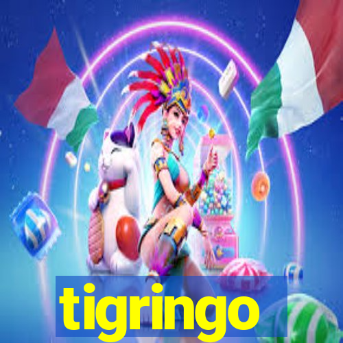 tigringo