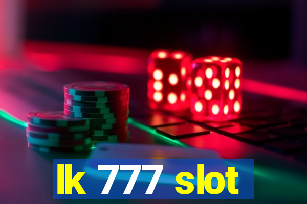 lk 777 slot