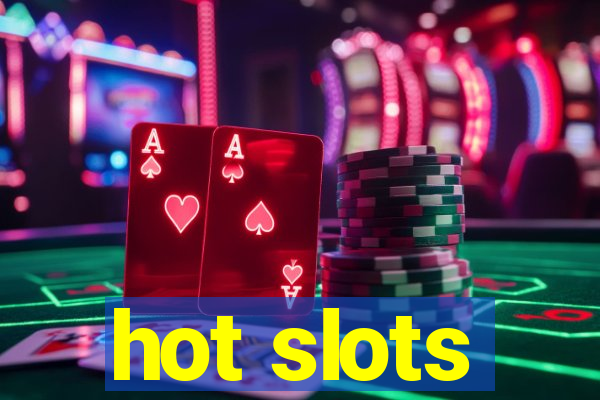 hot slots