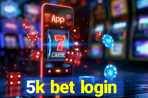 5k bet login