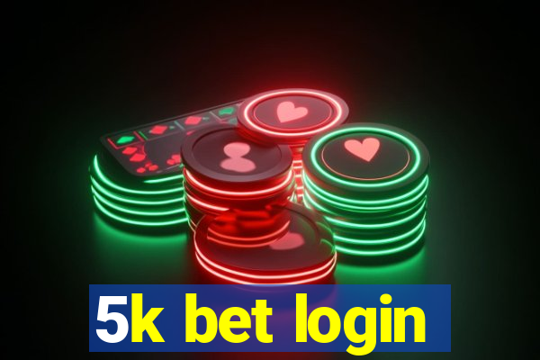 5k bet login