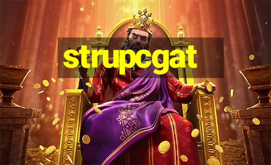 strupcgat