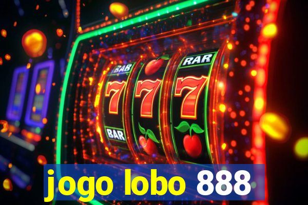 jogo lobo 888