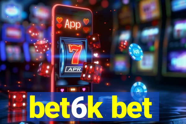 bet6k bet