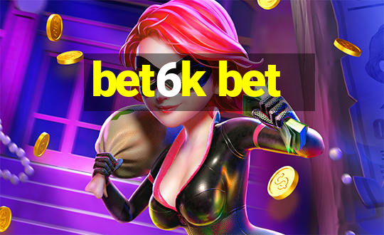 bet6k bet