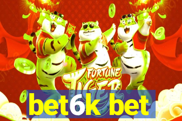 bet6k bet