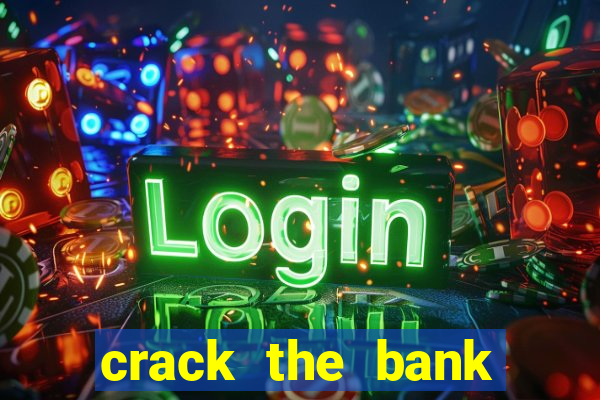 crack the bank hold and win slot