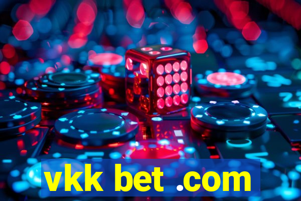 vkk bet .com